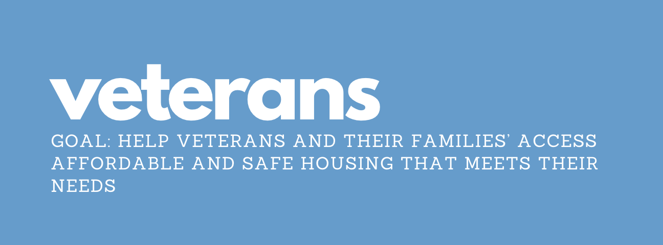 Veterans Goal: Help veterans and their families to access legal services.